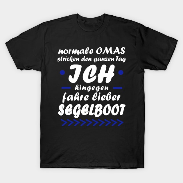 Segelboot Oma Rente Segeln Wind Geschenk T-Shirt by FindYourFavouriteDesign